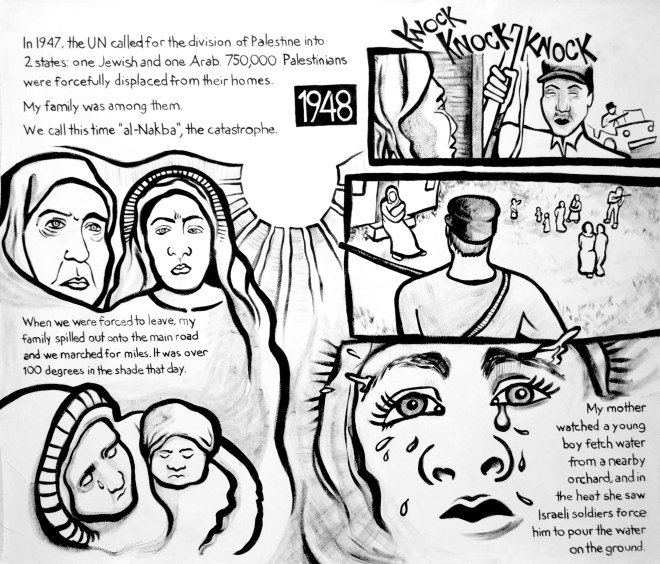 Najawa Comic, 1948. A sun beats down on a woman carrying her baby as they’re forced by army men to exit their homes. Reads: “In 1947, the UN called for the division of Palestine into 2 states: one Jewish and one Arab. 750 million Palestinians were forcefully displaced from their homes. My family was among them. We call this time “al-Nakba”, the catastrophe. When we were forced to leave, my family spilled out onto the main road and we marched for miles. It was over 100 degrees in the shade that day. My mother watched a young boy fetch water from a nearby orchard, and in the heat she saw Israeli soldiers force him to pour the water on the ground.”