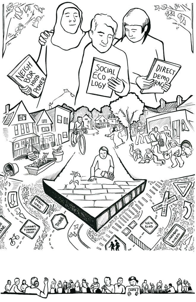 Illustrated poster design that shows three women holding books that read "Neighborhood power, Social Ecology, and Direct Democracy." Beneath them is a scene of the Old North End neighborhood in Burlington, VT. People are biking around and visiting a food truck. In the foreground a person is placing bricks onto an arrow pointed forward across a pattern of community signage, roadways, and nature imagery. At the bottom is a line of people participating in a public meeting for the Neighborhood Planning Assembly.