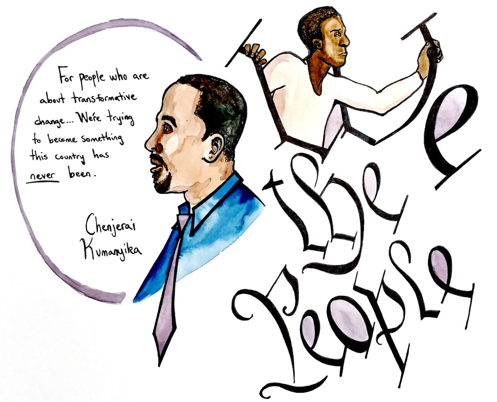 Watercolor illustration of a quote by Chenjerai Kumanyoka. Reads "For people who are about transformative change... We're trying to become something this country has never been." Behind his portrait, a black man breaks open the W in the text "We the People."
