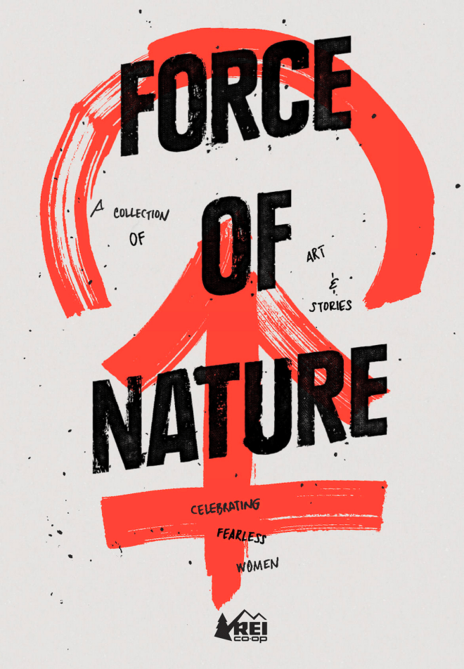 Screenshot of the REI Coop Zine "Force of Nature" - A collection of Art and Stories celebrating fearless women.
