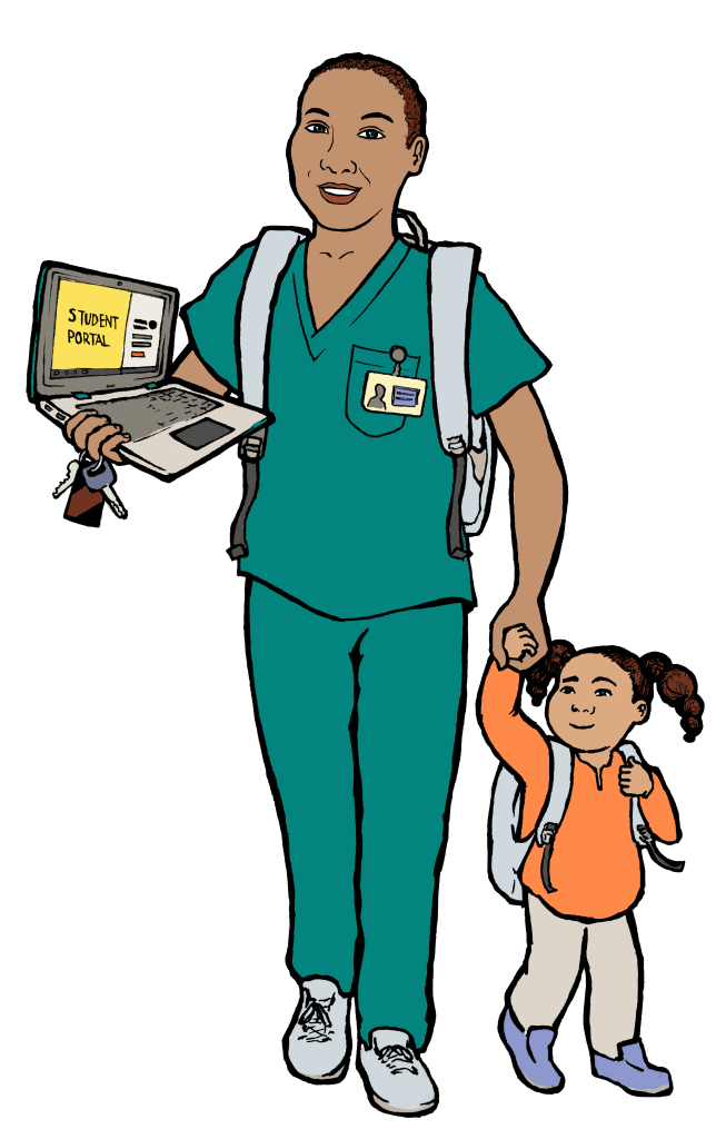 A full figure character illustration of a Black woman holding her young daughter's hand. The woman is a nurse in teal scrubs shown going back to school. She holds an open laptop with the text "Student Portal" visible on the screen, and has a backpack.